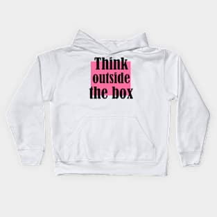 Think outside the box Kids Hoodie